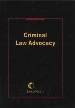 CRIMINAL LAW ADVOCACY  WITNESS EXAMINATION  VOLUME 4E