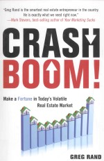 Crash Boom!:Make a Fortune in Today's Volatile Real Estate Market