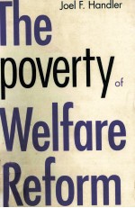 THE POVERTY OF WELFARE REFORM