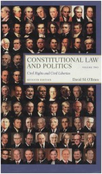 CONSTITUTIONAL LAW AND POLITICS VOLUME TWO CIVIL RIGHTS AND CIVIL LIBERTIES