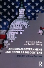 AMERICAN GOVERNMENT AND POPULAR DISCONTENT  STABILITY WITHOUT SUCCESS