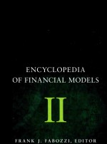 ENCYCLOPEDIA OF FINANCIAL MODELS  VOLUME II