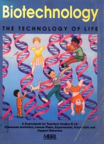 Biotechnology : the technology of life