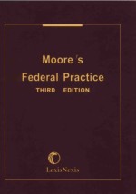 MOORE＇S FEDERAL PRACTICE  THIRD EDITION  VOLUME 27