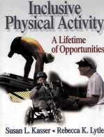 INCLUSIVE PHYSICAL ACTIVITY A LIFETIME OF OPPORTUNITIES