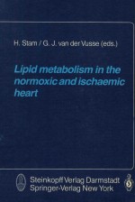 Lipid metabolism in the normoxic and ischaemic heart