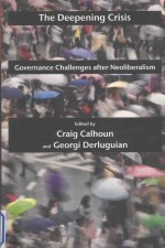 The Deepening Crisis:Governance Challenges after Neoliberalism