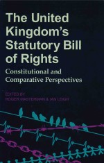 THE UNITED KINGDOM＇S STATUTORY BILL OF RIGHTS CONSTITUTIONAL AND COMPARATIVE PERSPECTIVES