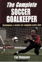 THE COMPLETE SOCCER GOALKEEPER