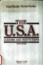 THE U.S.A.  CUSTOMS AND INSTITUTIONS THIRD EDITION