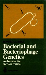 Bacterial and bacteriophage genetics : an introduction second edition