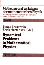 Dynamical Problems in Mathematical Physics