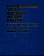 INTRODUCTION TO THE CRIMINAL JUSTICE SYSTEM  PRINCIPLES·PROCEDURES·PRACTICE  SECOND EDITION