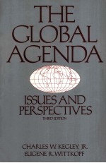 THE GLOBAL AGENDA:ISSUES AND PERSPECTIVES THIRD EDITION