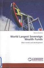 WORLD LARGEST SOVEREIGN WEALTH FUNDS:MAIN TRENDS AND DEVELOPMENT