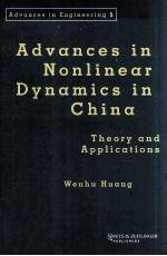 ADVANCES IN NONLINEAR DYNAMICS IN CHINA THEORY AND APPLICATIONS