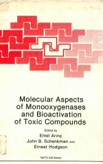 Molecular aspects of monooxgenases and bioactivation of toxic compounds