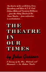 THE THEATRE IN OUR TIMES:A SURVEY OF THE MEN