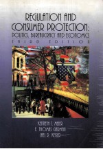 REGULATION AND CONSUMER PROTECTION:POLITICS