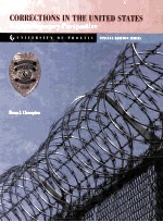 CORRECTIONS IN THE UNITED STATES:A CONTEMPORARY PERSPECTIVE THIRD EDITION