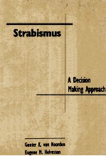 STRABIOSMUS:A DECISION MAKING APPROACH