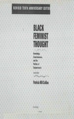 BLACK FEMINIST THOUGHT SECOND EDITION