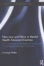 NEW LAW AND ETHICS IN MENTAL HEALTH ADVANCE DIRECTIVES