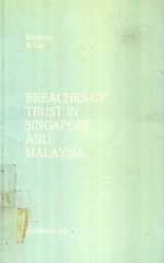 Breaches of trust in Singapore and Malaysia