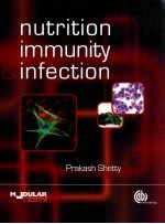 Nutrition immunity and infection prakash shetty