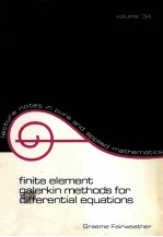 FINITE ELEMENT GALERKIN METHODS FOR DIFFERENTIAL EQUATIONS