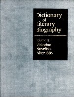 DICTIONARY OF LITERARY BIOGRAPHY·VOLUME EIGHTEEN  VICTORIAN NOVELISTS AFTER 1885