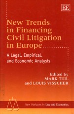 NEW TRENDS IN FINANCING CIVIL LITIGATION IN EUROPE  A LEGAL EMPIRICAL