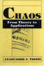 CHAOS FROM THEORY TO APPLICATIONS