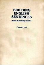 BUILDING ENGLISH SENTENCES:WITH AUXILIARY VERBS