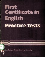 FIRST CERTIFICATE IN ENGLISH PRACTICE TESTS  STUDENT’S BOOK