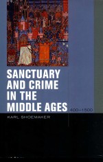 SANCTUARY AND CRIME IN THE MIDDLE AGES