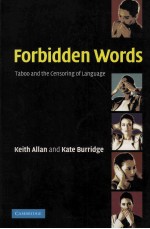 FORBIDDEN WORDS TABOO AND THE CENSORING OF LANGUAGE