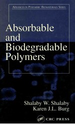 Absorbable and biodegradable polymers