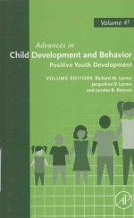 ADVANCES IN CHILD DEVELOPMENT AND BEHAVIOR  POSITIVE YOUTH DEVELOPMENT  VOLUME 41