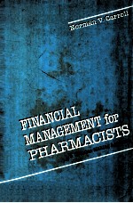 Financial Management for Pharmacists:A Decision-Making Approach