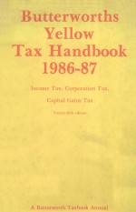 BUTTERWORTHS YELLOW TAX HANDBOOK  1986-87  TWENTY-FIFTH EDITION