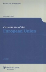 CUSTOMS LAW OF THE EUROPEAN UNION  SECOND REVISED EDITION