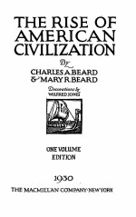 THE RISE OF AMERICAN CIVILIZATION ONE VOLUME EDITION