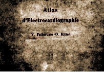 ATLAS D'ELECTROCARDIOGRAPHIE