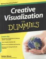 Creative Visualization for Dummies