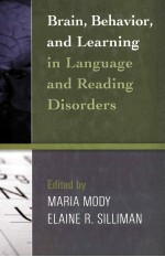 BRAIN BEHAVIOR AND LEARNING IN LANGUAGE AND READING DISORDERS