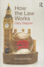 HOW THE LAW WORKS  SECOND EDITION