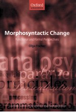 MORPHOSYNTACTIC CHANGE FUNCTIONAL AND FORMAL PERSPECTIVES