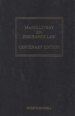 MACGILLIVRAY ON INSURANCE LAW  RELATING TO ALL RISKS OTHER THAN MARINE  TWELFTH EDITION