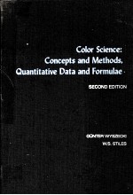 COLOR SCIENCE：CONCEPTS AND METHODS，QUANTITATIVE DATA AND FORMULAE  2ND EDITION